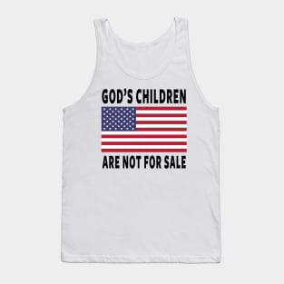 God's Children Are Not For Sale Tank Top